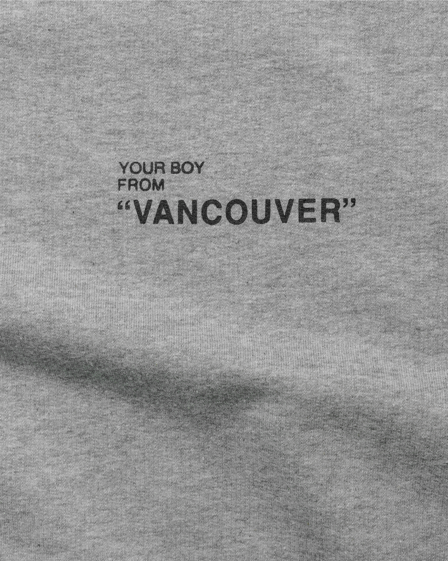 Your Boy from Vancouver Sweatshirt - GREY